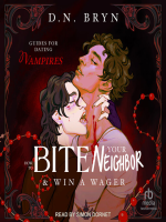 How to Bite Your Neighbor and Win a Wager by Bryn, D. N